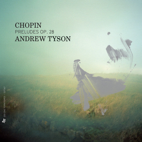Chopin / Tyson: Preludes Op. 28