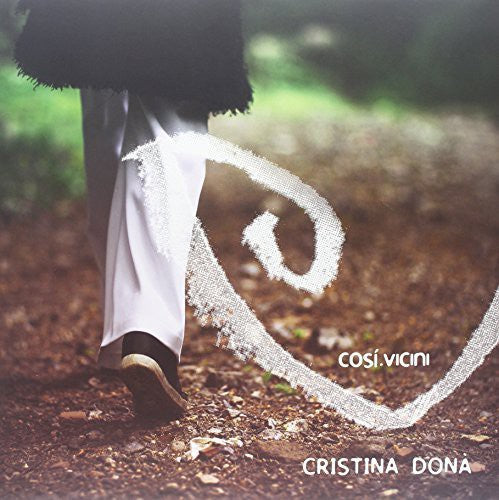 Dona', Cristina: Cosi' Vicini