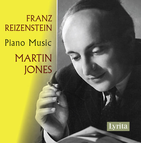 Reizenstein / Jones, Martin: Piano Music