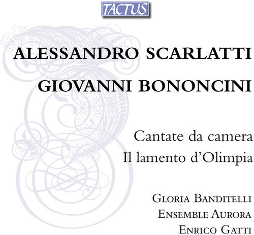 Scarlatti / Bononcini / Ensemble Aurora: Chamber Cantatas