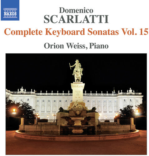 Scarlatti / Weiss: Complete Keyboard Sons 15