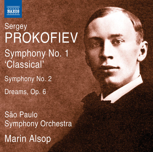 Prokofiev / Alsop / Sao Paulo Sym Orch: Syms 1-2 & Dreams Op. 6