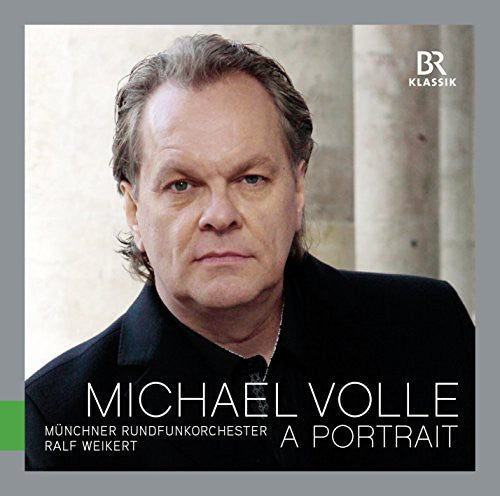 Handel / Mozart / Verdi / Volle / Munich Radio: Portrait