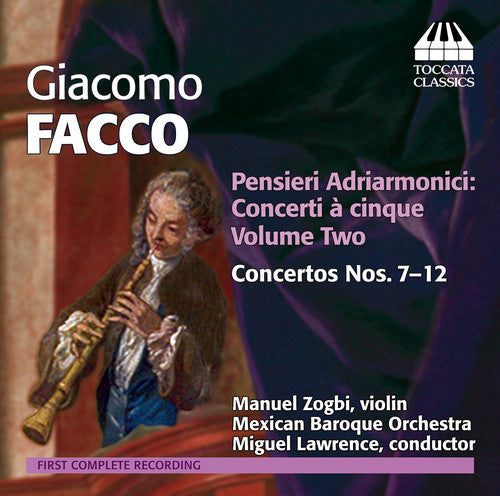 Facco / Zogbi / Lawrence / Mexican Baroque Orch: Pensieri Adriarmonici 2