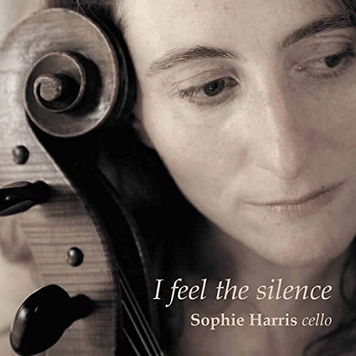 Harris, Sophie: I Feel the Silence