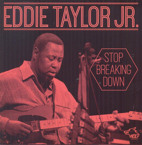 Taylor Jr, Eddie: Stop Breaking Down