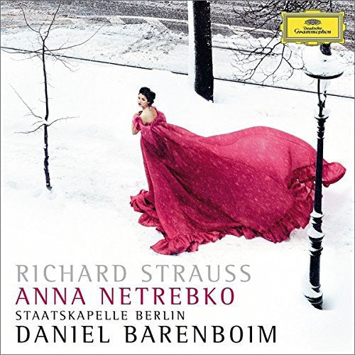 Netrebko / Barenboim / Staatskapelle Berlin: Richard Strauss (Vier Letzte Lieder)