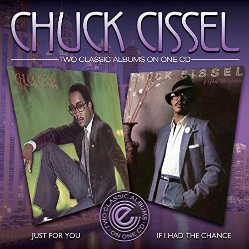 Cissel, Chuck: Just for You / If I Had a Chance