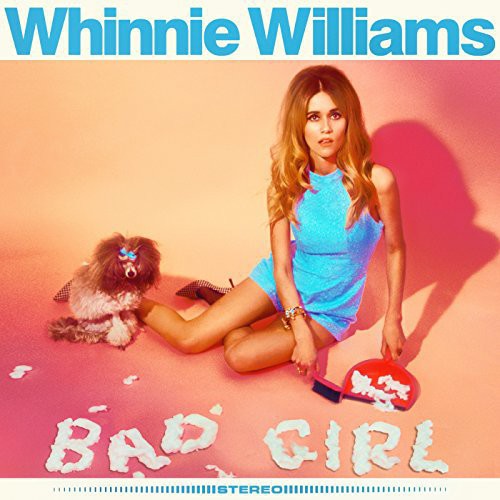 Williams, Whinnie: Bad Girl