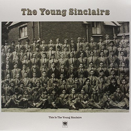 Young Sinclairs: This Is the Young Sinclairs