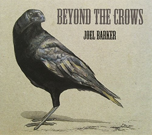 Barker, Joel: Beyond the Crows