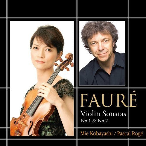 Kobayashi, Mie: Faure: Violin Sonata No.1 & No.2