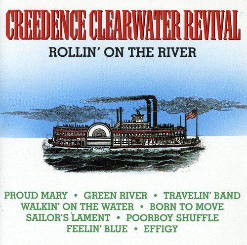 Ccr ( Creedence Clearwater ): Rollin on the River