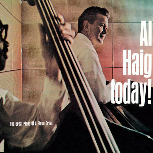 Haig, Al: Al Haig Today