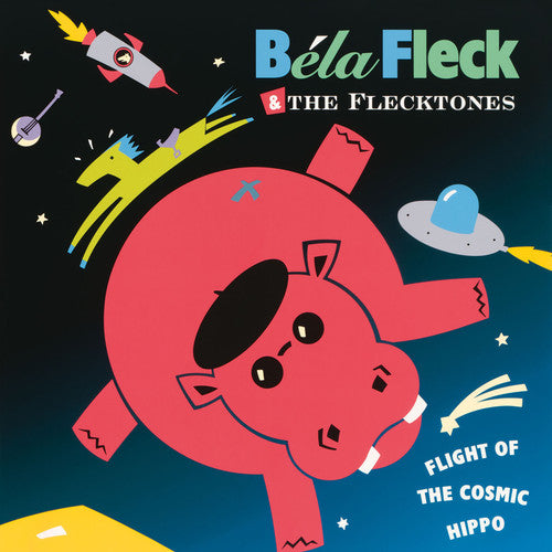 Fleck, Bela & Flecktones: Flight of the Cosmic Hippo