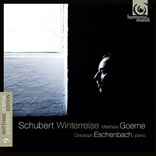 Schubert / Goerne / Eschenbach: Matthias Goerne Schubert Edition 9