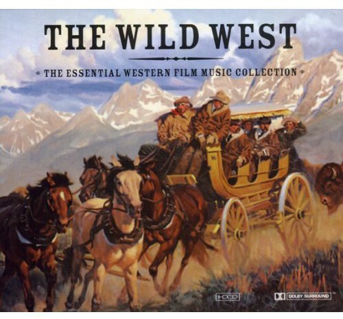 Wild West: Essential Western Film Music Coll / Var: The Wild West: The Essential Western Film Music Collection