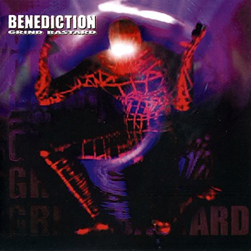 Benediction: Grind Bastard