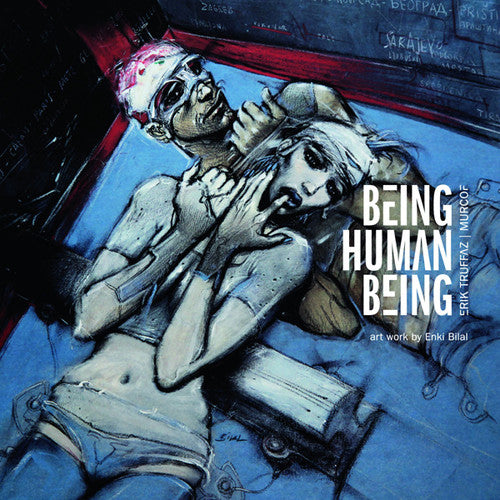 Truffaz, Erik / Murcof: Being Human Being