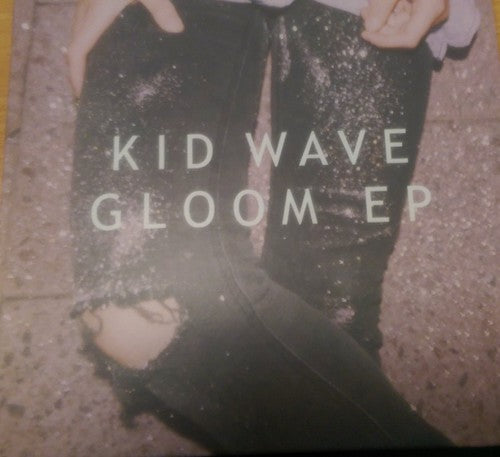 Kid Wave: Gloom