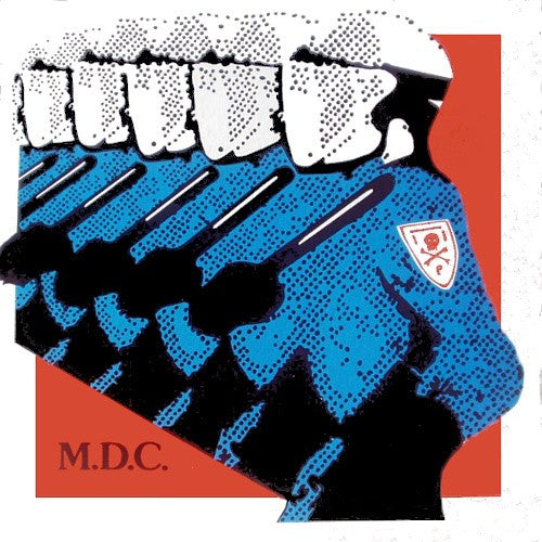 MDC: Millions of Dead Cops-Millennium Edition