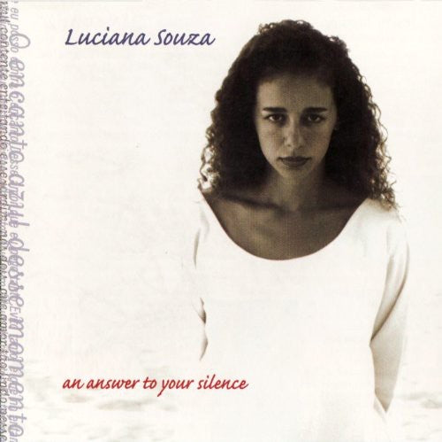 Souza, Luciana: Answer to Your Silence