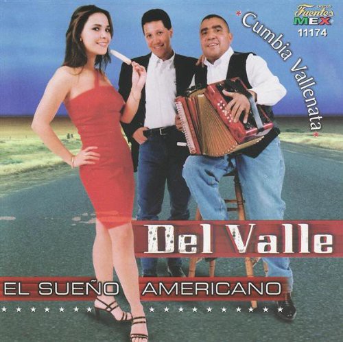 Del Valle: Sueno Americano