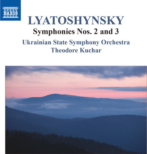 Lyatoshynsky / Kuchar / Ukrainian So Orch: Syms 2 & 3