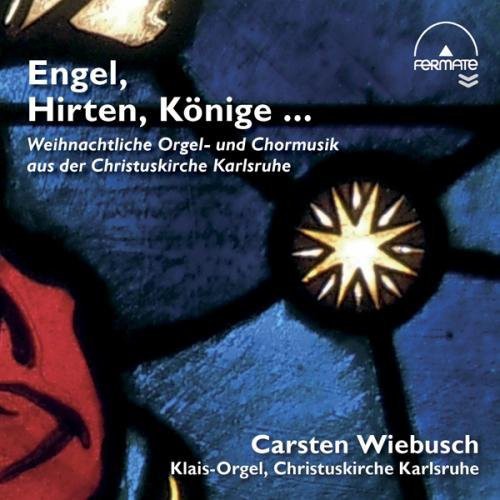 Bach / Riehm / Praetorius / Haendel / Buxtehude: Engel Hirten Konige