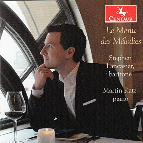 Gounod / Faure / Debussy: Le Menu Des Melodies