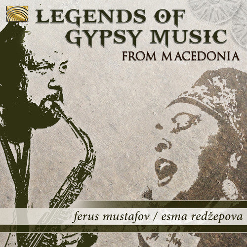 Mustaov / Redzepova: Legends of Gypsy Music from Macedonia