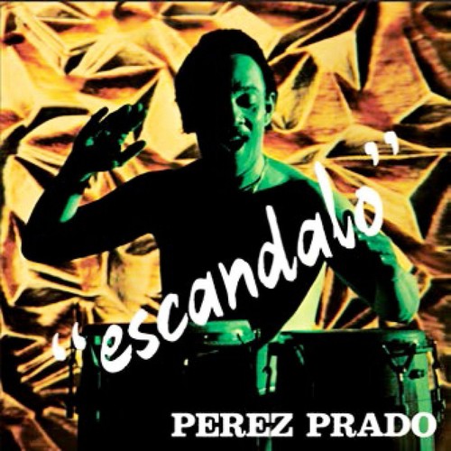 Rusca / Prado, Perez: Escandalo