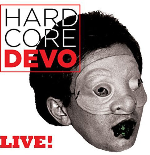 Devo: Hardcore Live