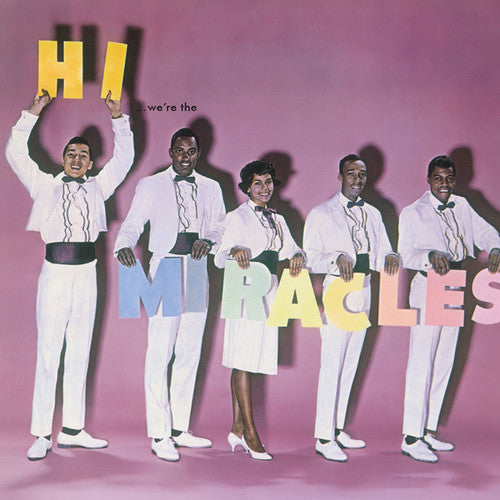 Miracles: Hiwere the Miracles