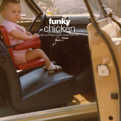 Funky Chicken: Belgian Grooves From 70s Pt 1 / Var: Funky Chicken: Belgian Grooves from the 70s / Various