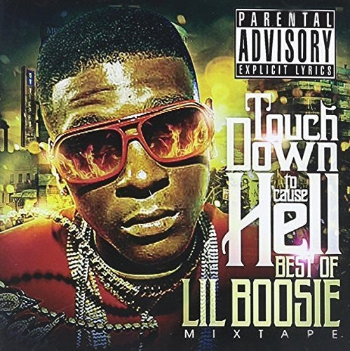 Lil Boosie: Touchdown 2 Cause Hell