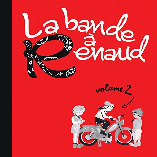 Bande a Renaud: 2