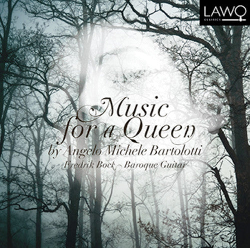 Bartolotti / Bock, Fredrik: Music for a Queen