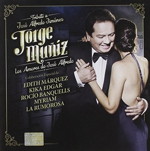 Muniz, Jorge: Los Amores de Jose Alfredo