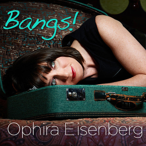 Eisenberg, Ophira: Bangs