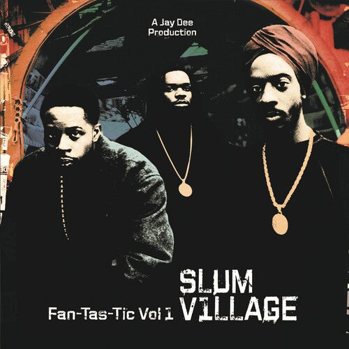 Slum Village: Fan-Tas-Tic 1