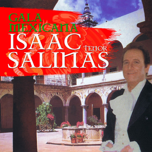 Salinas, Isaac: Gala Mexicana