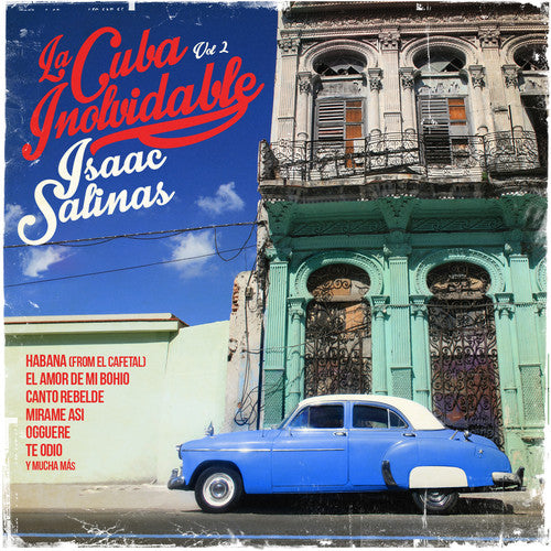 Salinas, Isaac: Cuba Inolvidable 2