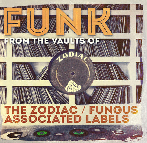 Funk From the Vaults of the Zodiac: Fungus / Var: Funk from the Vaults of the Zodiac: Fungus / Various