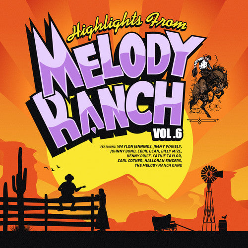 Highlights From Melody Ranch 6 / Various: Highlights from Melody Ranch 6 / Various