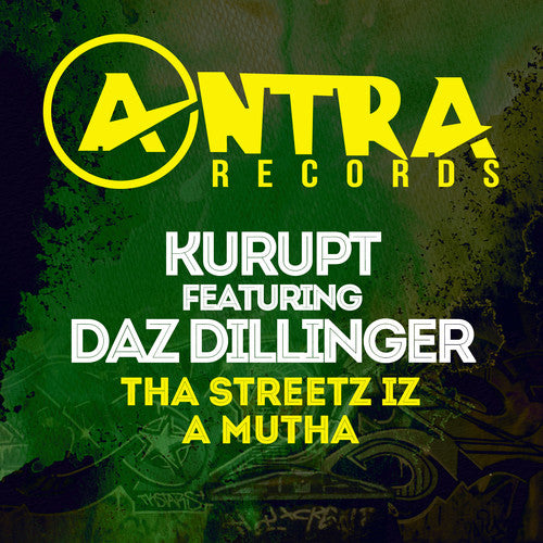 Kurupt / Daz Dillinger: Tha Streetz Iz a Mutha