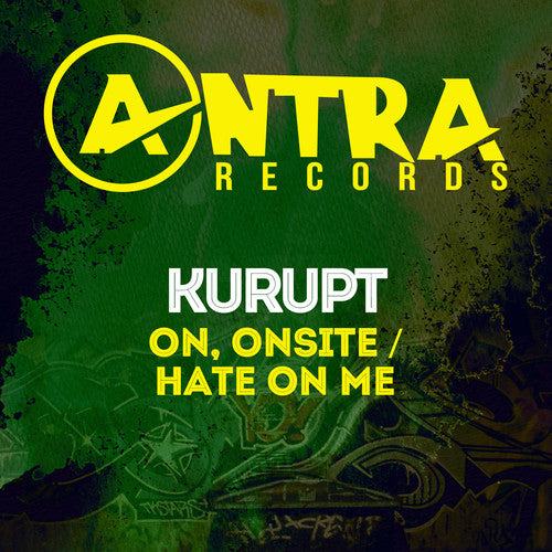 Kurupt: On, Onsite / Hate on Me