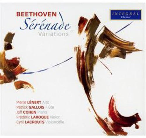 Beethoven / Pierre / Laroque: Serenade & Variationsserenade