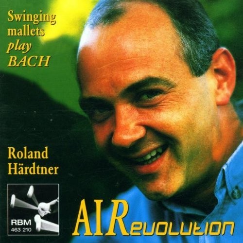 Bach, J.S. / Hardtner / Ritter / Dusek: Air-Revolution