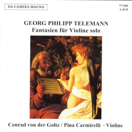 Telemann / Carmirelli: Fantasias for Solo Violin